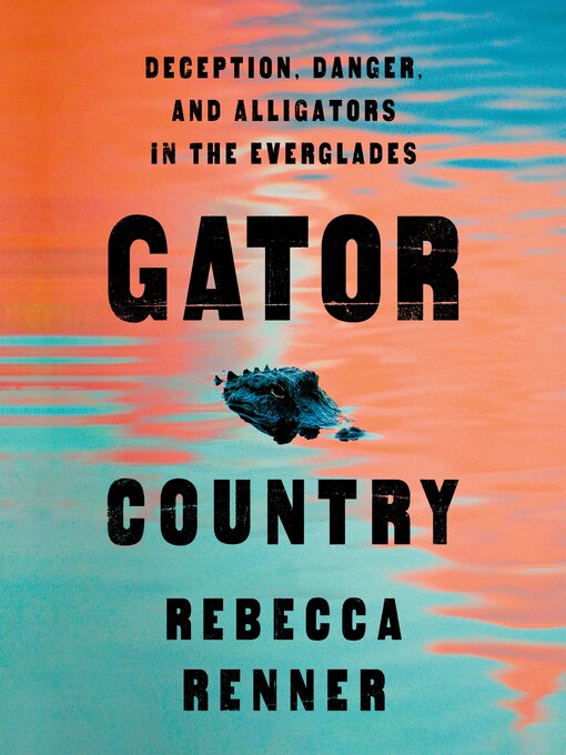 Title details for Gator Country by Rebecca Renner - Available
